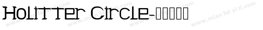 Holitter Circle字体转换